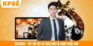 Baccarat - Tất Tần Tật Về Cách Chơi Và Chiến Thuật Mới