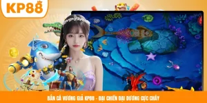 Bắn Cá Vương Giả KP88 - Đại Chiến Đại Dương Cực Cháy
